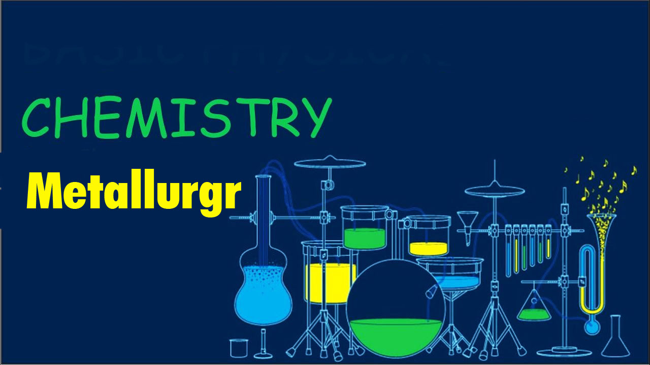 METALLURGY