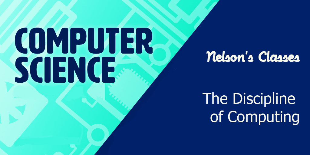 The Discipline of Computing